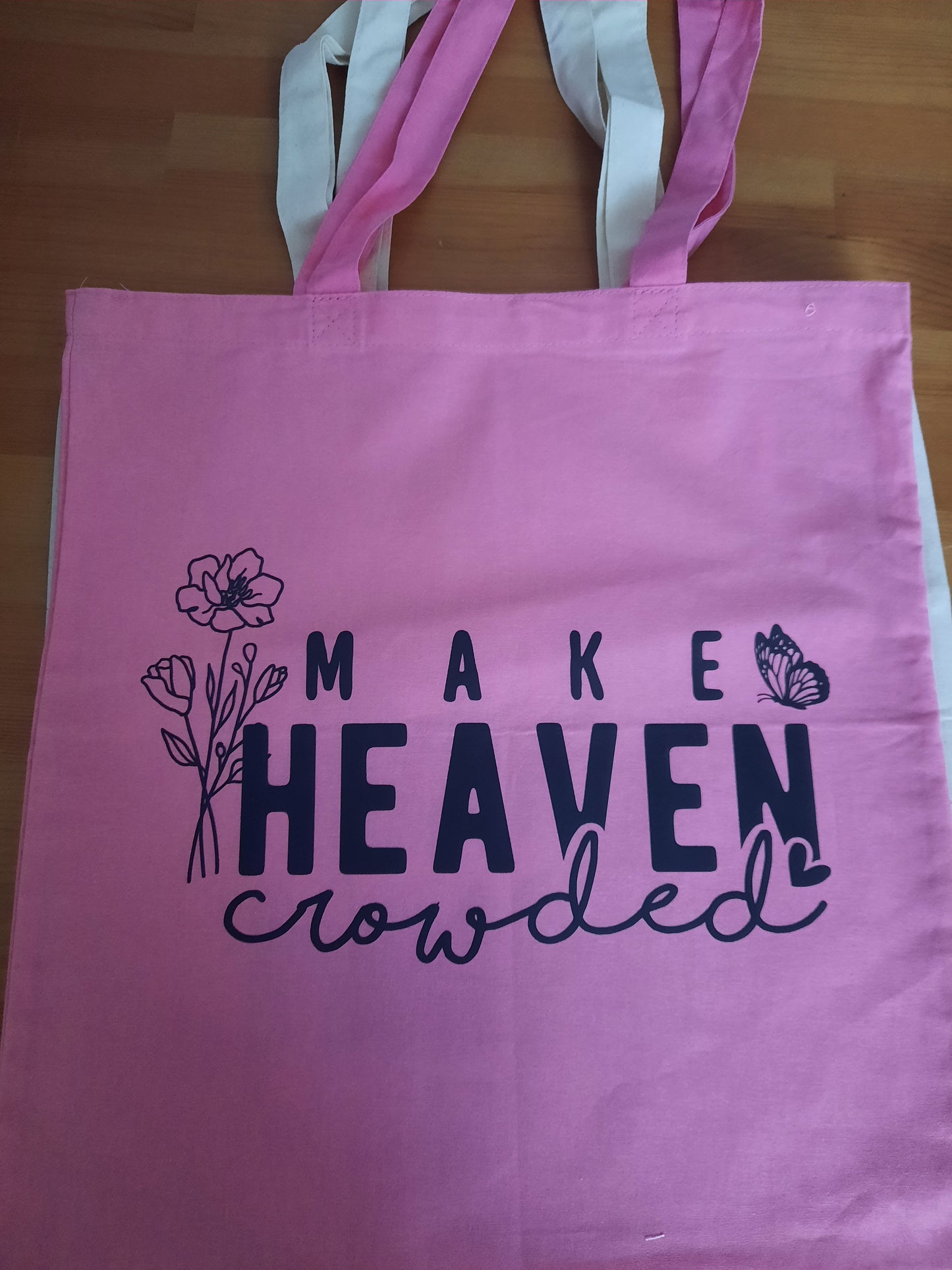 Make Heaven Crowded Tote Bag