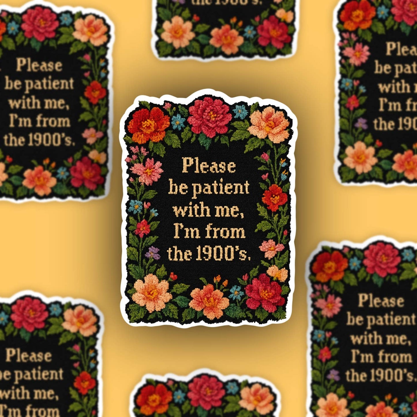 Be Patient With Me I’m From the 1900’s, Funny Retro Sticker