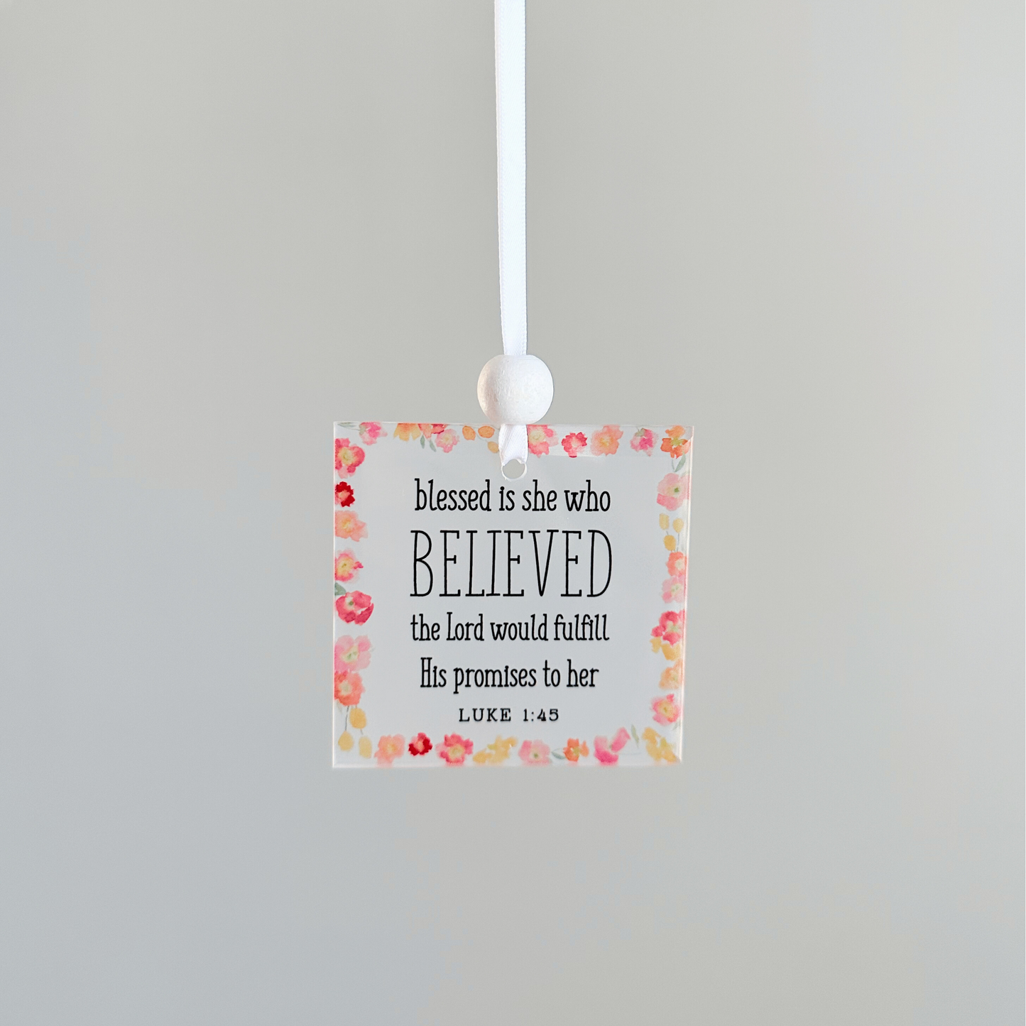 Scripture Window Charm -  Luke 1:45 | Suncatcher
